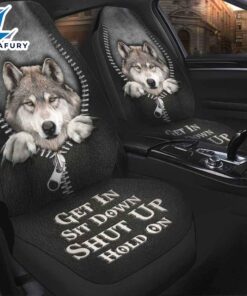 Wolf Zipper Pattern Get In Sit Down Shut Up Hold On Car Seat Cover
