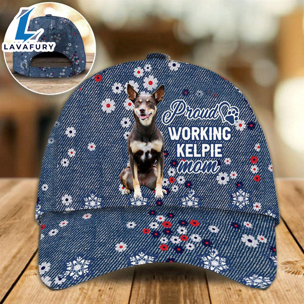 Working Kelpie Proud Mom Cap Gift For Christmas For Lover Dogs Working Kelpie Proud Mom Cap Gift For Christmas For Lover Dogs