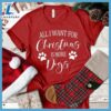 All I Want for Christmas Is More Dogs T-Shirt