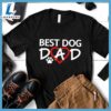 Best Dog Dad Colored Print T-Shirt Gift For Mom 3 Best Dog Dad Colored Print T-Shirt