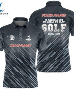 Blue Pattern Mens Golf Polo Shirts Custom It Takes A Lot Of Balls To Play Golf Like I Do Men Golf Tops, Custom