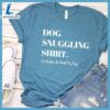 Dog Snuggling Shirt I'd Rather Be With My Dog T-Shirt