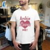 Official Archie Loves Me! Shirts - Trending Shirt 3 Official Archie Loves Me! Shirts