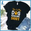 This Is My Dog Walking Shirt Colored Print T-Shirt