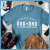 World's Best Dog Dad T-Shirt T-Shirt