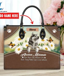 Alaskan Malamute Dog Are Not Our Whole Life But They Make Our Lives Whole Leather Handbag