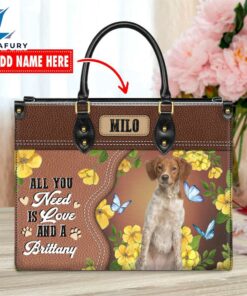 Brittany Dog All You Need Is Love And A Leather Handbag