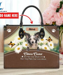 Chinese Creasted Dog Are Not Our Whole Life But They Make Our Lives Whole Leather Handbag