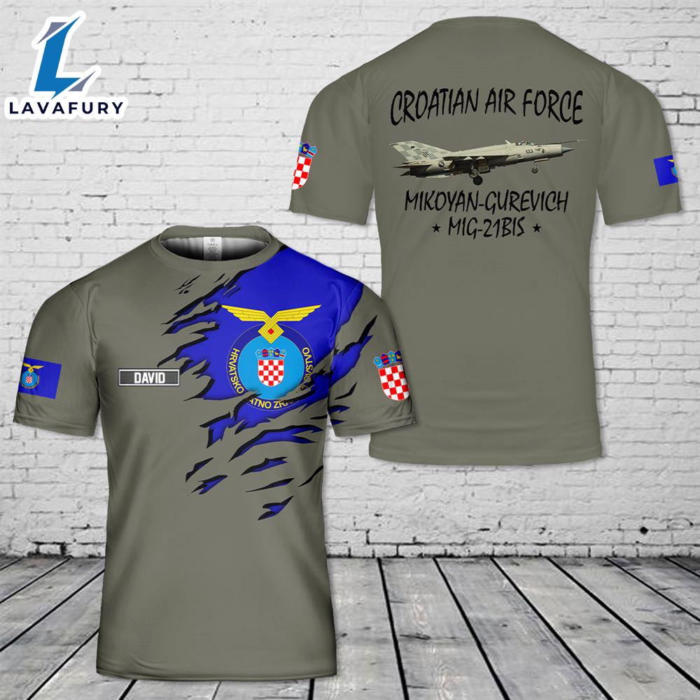 Custom Name Croatian Air Force Mikoyan-Gurevich MiG-21bis 3D T-shirt 4th Of July Custom Name Croatian Air Force Mikoyan-Gurevich MiG-21bis 3D T-shirt 4th Of July
