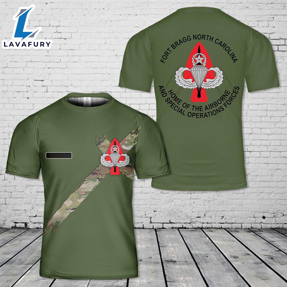 Custom Name Fort Bragg Home Of The Airborne And Special Operations Forces T-Shirt 3D 1 4th Of July Custom Name Fort Bragg Home Of The Airborne And Special Operations Forces T-Shirt 3D 1 4th Of July