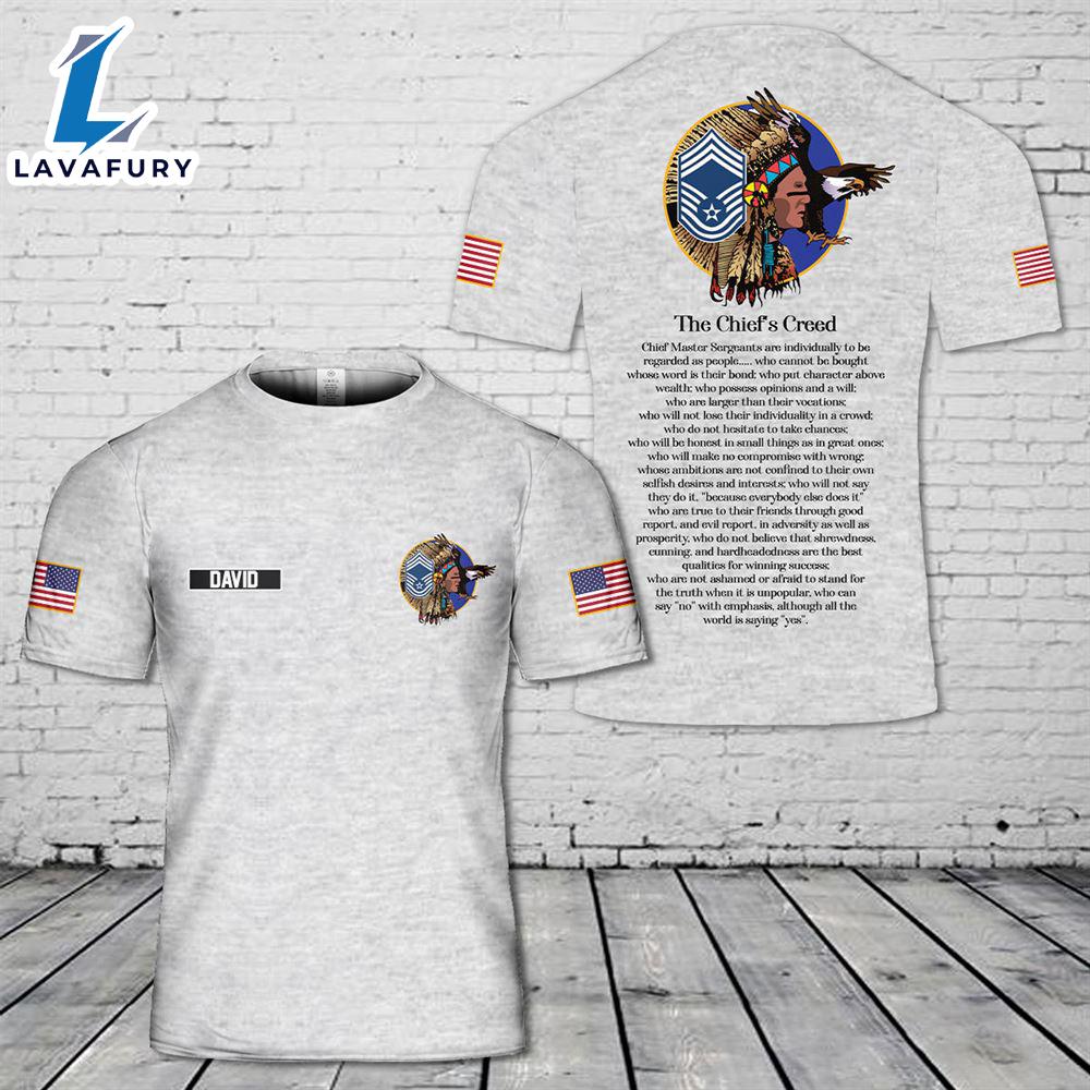 Custom Name US Air Force Chief's Creed Plaque 3D T-Shirt 4th Of July Custom Name US Air Force Chief's Creed Plaque 3D T-Shirt 4th Of July