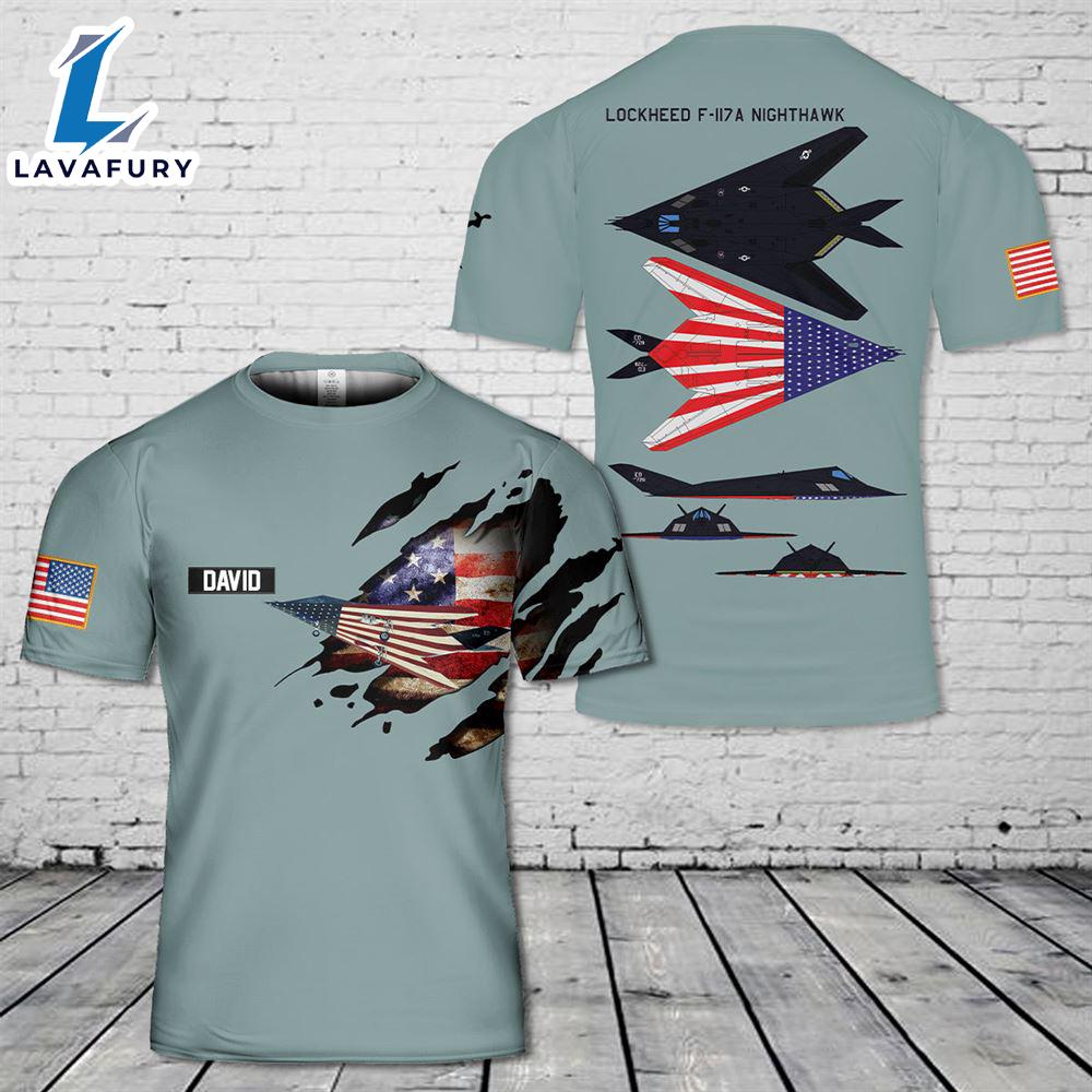 Custom Name US Air Force Lockheed F-117A Nighthawk T-Shirt 3D 4th Of July Custom Name US Air Force Lockheed F-117A Nighthawk T-Shirt 3D 4th Of July