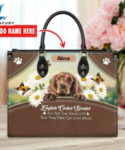English Cocker Spaniel Dog Are Not Our Whole Life But They Make Our Lives Whole Leather Handbag