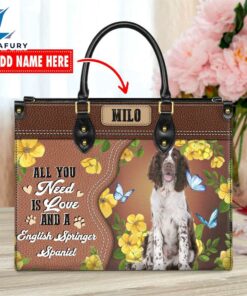 English Springer Spaniel Dog All You Need Is Love And A Leather Handbag