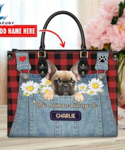 French Bull Dog This Human Belongs To Leather Handbag