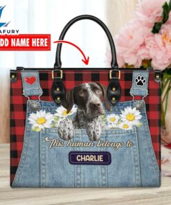 German Shorthaired Pointer Dog This Human Belongs To Leather Handbag