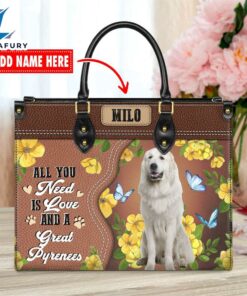 Great Pyrenees Dog All You Need Is Love And A Leather Handbag