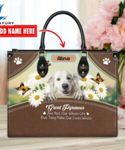Great Pyrenees Dog Are Not Our Whole Life But They Make Our Lives Whole Leather Handbag