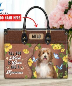 Havanese Dog All You Need Is Love And A Leather Handbag