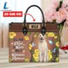 Labrador Retriever Dog All You Need Is Love And A Leather Handbag