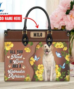 Labrador Retriever Dog All You Need Is Love And A Leather Handbag V018 1