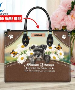 Miniature Schnauzer Dog Are Not Our Whole Life But They Make Our Lives Whole Leather Handbag