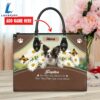 Papillon Dog Are Not Our Whole Life But They Make Our Lives Whole Leather Handbag