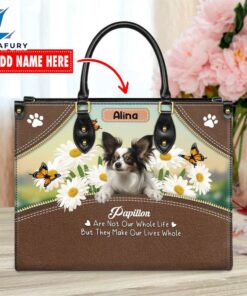 Papillon Dog Are Not Our Whole Life But They Make Our Lives Whole Leather Handbag