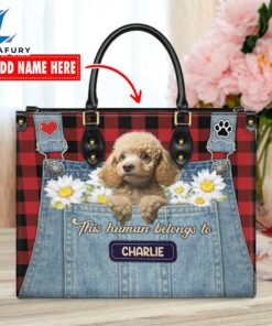 Poodle Dog This Human Belongs To Leather Handbag