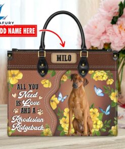 Rhodesian Ridgeback Dog All You Need Is Love And A Leather Handbag