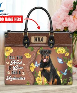 Rottweiler Dog All You Need Is Love And A Leather Handbag