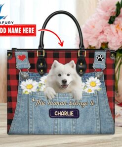 Samoyed Dog This Human Belongs To Leather Handbag