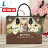 Welsh Corgi Dog Are Not Our Whole Life But They Make Our Lives Whole Leather Handbag Love Your Pet 2 Welsh Corgi Dog Are Not Our Whole Life But They Make Our Lives Whole Leather Handbag