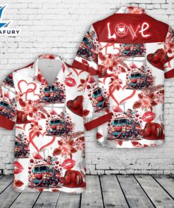 Fire Truck Happy Valentine's Day Hawaiian Shirt 1