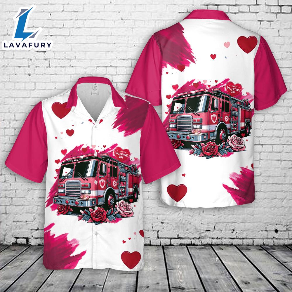Fire Truck Happy Valentine's Day Hawaiian Shirt Gift Summer Fire Truck Happy Valentine's Day Hawaiian Shirt Gift Summer