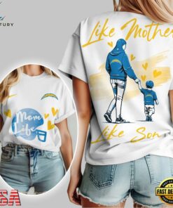 Los Angeles Chargers Premium NFL Like Mother Like Son 3D Shirt