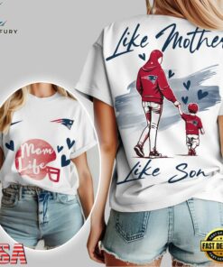 New England Patriots Premium NFL Like Mother Like Son 3D Shirt