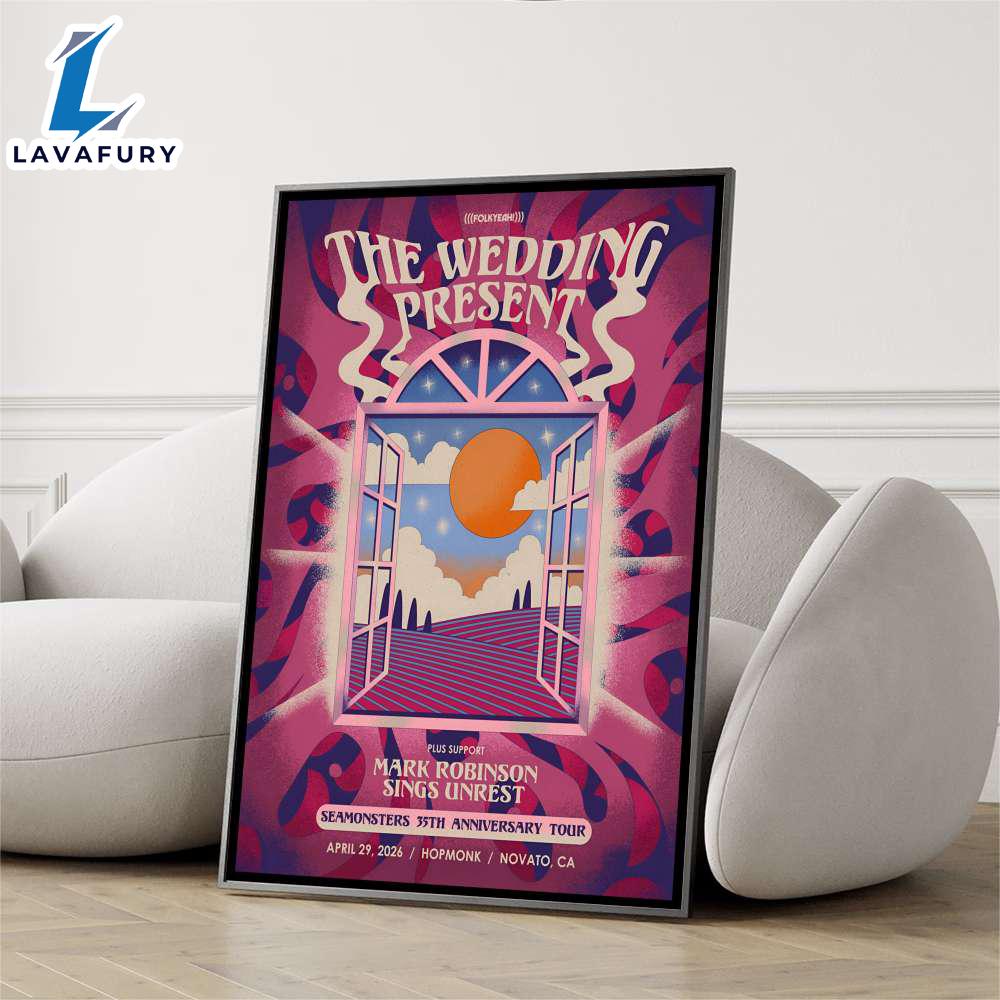 The Wedding Present April 29 2026 Novato CA Poster Decor Home The Wedding Present April 29 2026 Novato CA Poster Decor Home