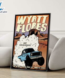 Wyatt Flores March 31 2026 Sioux Falls SD Poster