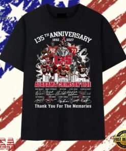 Alabama Crimson Tide 135th Anniversary 1892 2027 Thank You For The Memories T Shirt , Trendy 2D Print Shirt Alabama Crimson Tide 135th Anniversary 1892 2027 Thank You For The Memories T Shirt