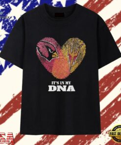 Arizona Cardinals and Arizona State Sun Devils it’s in my DNA T Shirt, Trendy 2D Print Shirt Arizona Cardinals And Arizona State Sun Devils IT S IN MY Dna T Shirt