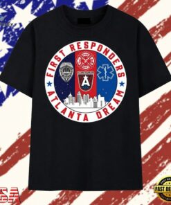 Atlanta Dream First Responders Police Fire Dept EMS Logo T Shirt, Trendy 2D Print Shirt Atlanta Dream First Responders Police Fire Dept Ems Logo T Shirt