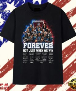 Atlanta Dream Forever Not Just When We Win Signatures WNBA 2026 T Shirt , Trendy 2D Print Shirt Atlanta Dream Forever Not Just When WE Win Signatures Wnba 2026 T Shirt