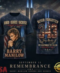 Barry Manilow September 11 Tribute Portrait 343 Remembrance 3D Shirt, Trending Music 3D Tee Barry Manilow September 11 Tribute Portrait 343 Remembrance 3D Shirt