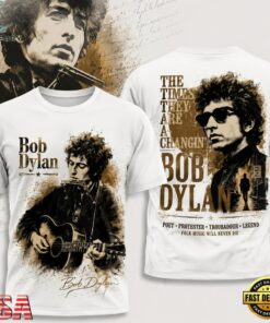 Bob Dylan Merch The Times They Are A Changin White 3D Shirt, Trending Music 3D Tee Bob Dylan Merch The Times They Are A Changin White 3D Shirt