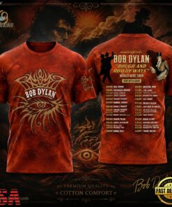Bob Dylan Rough And Rowdy Ways World Wide Tour 2026 T Shirt, Trending Music 3D Tee Bob Dylan Rough And Rowdy Ways World Wide Tour 2026 T Shirt