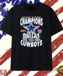 Dallas Cowboys Five Time Champions Super Bowl Legacy T Shirt , Trendy 2D Print Shirt Dallas Cowboys Five Time Champions Super Bowl Legacy T Shirt