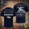 Denver Broncos NFL Honoring 25 Years Remembering September 11 T Shirt, Sports Fans 3D Shirt 2 Denver Broncos NFL Honoring 25 Years Remembering September 11 T Shirt, Sports Fans 3D Shirt Denver Broncos Nfl Honoring 25 Years Remembering September 11 T Shirt
