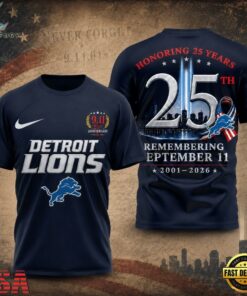 Detroit Lions NFL Honoring 25 Years Remembering September 11 T Shirt, Sports Fans 3D Shirt Detroit Lions Nfl Honoring 25 Years Remembering September 11 T Shirt