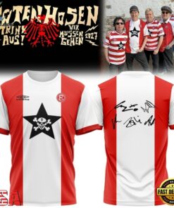 Die Toten Hosen Trink Aus Wir Müssen Gehen Tour 2026 27 3D Shirt , Music Fans Shirt Die Toten Hosen Trink Aus Wir Mussen Gehen Tour 2026 27 3D Shirt